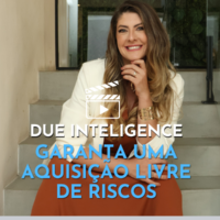 Due Diligence: garanta uma aquisição segura e livre de riscos