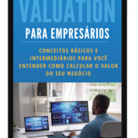 Valuation para Empresários: Descubra o valor real da sua empresa!